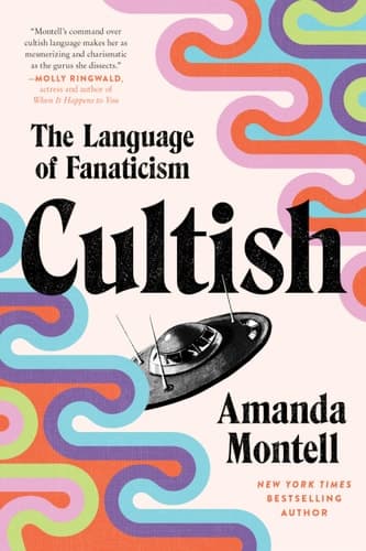 Cover of Cultish: The Language of Fanaticism