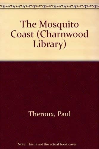 Cover of The Mosquito Coast