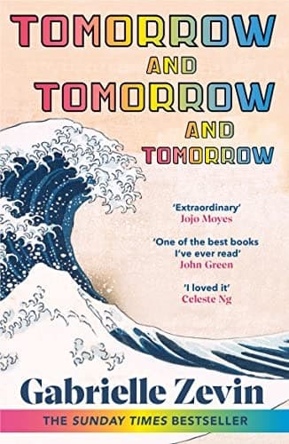 Cover of Tomorrow, and Tomorrow, and Tomorrow