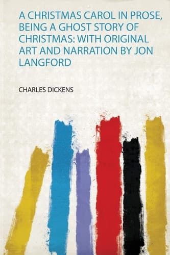 Cover of A Christmas Carol in Prose, Being a Ghost Story of Christmas With Original Art and Narration by Jon Langford