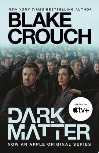 Cover of Dark Matter (Movie Tie-In) A Novel