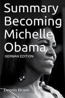 Cover of Summary Becoming Michelle Obama