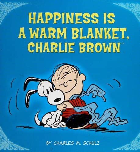 Cover of Happiness Is a Warm Blanket, Charlie Brown