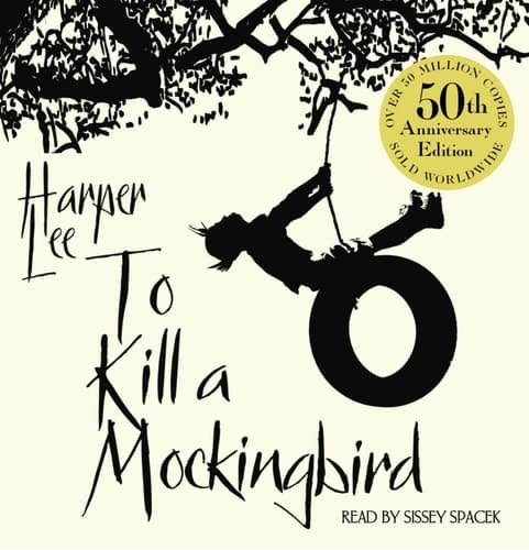 Cover of To Kill A Mockingbird (50th Anniversary edition)
