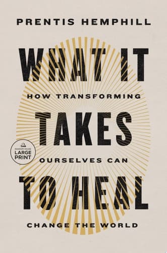Cover of What It Takes to Heal