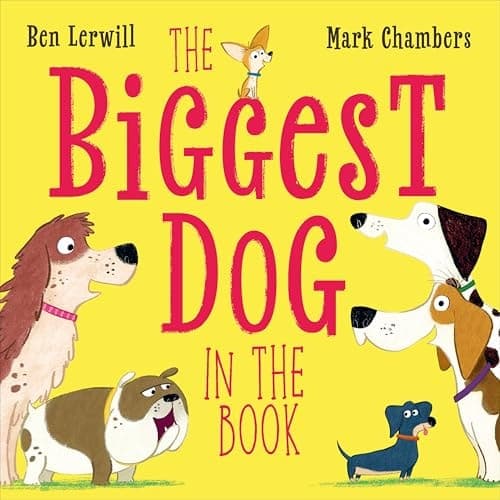 Cover of Biggest Dog in the Book