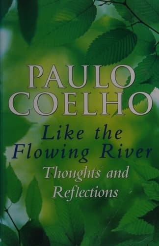 Cover of Like the Flowing River Thoughts and Reflections