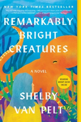 Cover of Remarkably Bright Creatures: A Novel