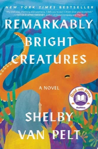 Cover of Remarkably Bright Creatures: A Novel