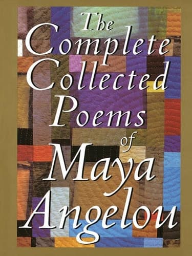 Cover of The Complete Collected Poems of Maya Angelou