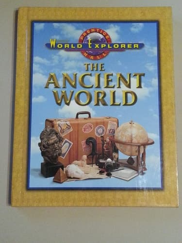 Cover of The Ancient World (Prentice Hall World Explorer)
