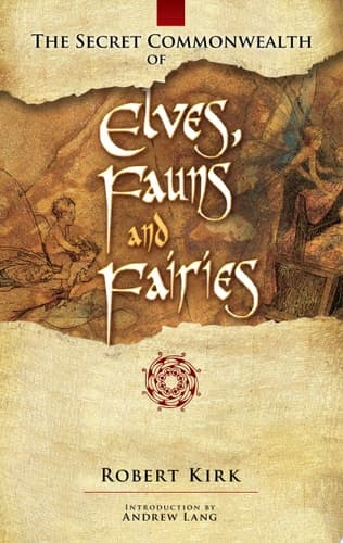 Cover of Secret Commonwealth of Elves, Fauns and Fairies