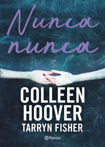 Cover of Nunca, Nunca 3 / Never Never: Part Three (Spanish Edition)