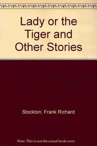 Cover of Lady or the Tiger and Other Stories