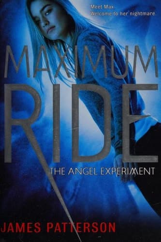 Cover of The Angel Experiment: A Maximum Ride Novel (Book 1)