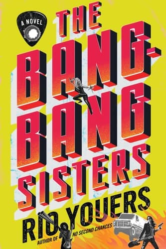 Cover of The Bang-Bang Sisters