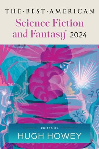 Cover of Best American Science Fiction and Fantasy 2024