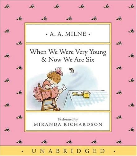 Cover of When We Were Very Young & Now We Are Six