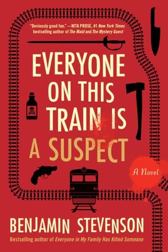 Cover of Everyone on This Train Is a Suspect