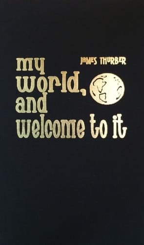 Cover of My World and Welcome to It