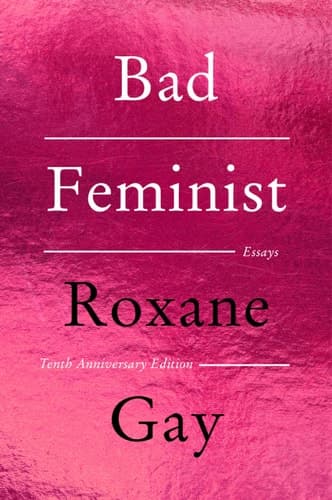 Cover of Bad Feminist [Tenth Anniversary Edition]