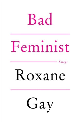Cover of Bad Feminist [Tenth Anniversary Edition]