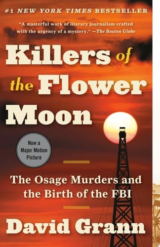 Cover of Killers of the Flower Moon The Osage Murders and the Birth of the FBI