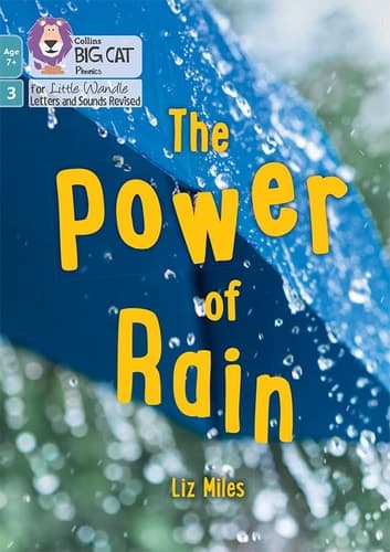 Cover of Big Cat Phonics for Little Wandle Letters and Sounds Revised - Age 7+ - the Power of Rain