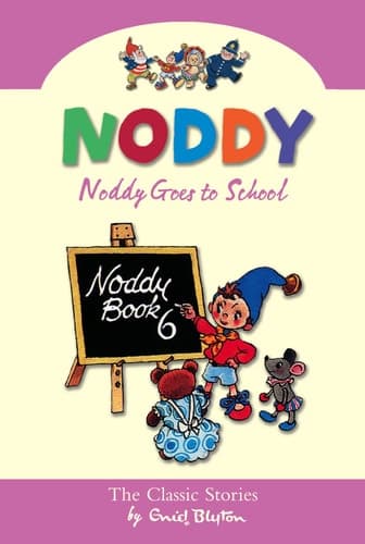 Cover of Noddy goes to school
