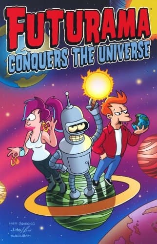Cover of Futurama Conquers the Universe