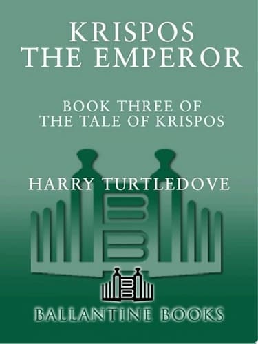 Cover of Krispos the Emperor (the Tale of Krispos, Book Three)