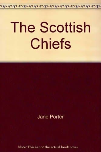 Cover of The Scottish Chiefs