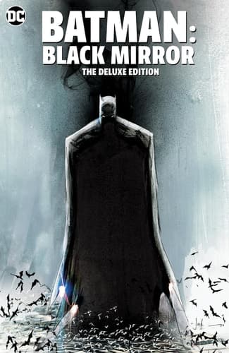 Cover of Batman: Black Mirror the Deluxe Edition