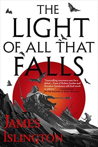 Cover of The Light of All That Falls: Licanius, Book 3