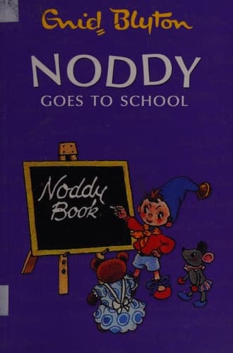 Cover of Noddy goes to school