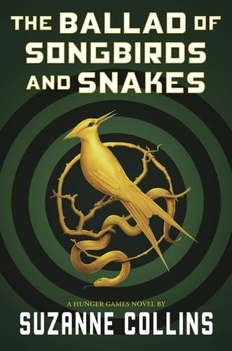 Cover of The Ballad of Songbirds and Snakes: Panem