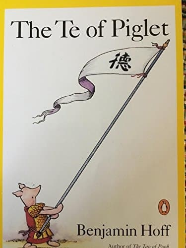 Cover of The Tao of Pooh and The Te of Piglet