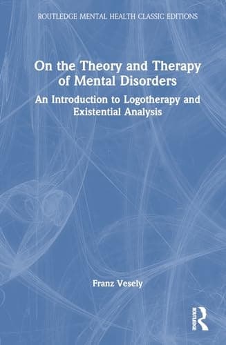 Cover of On the Theory and Therapy of Mental Disorders