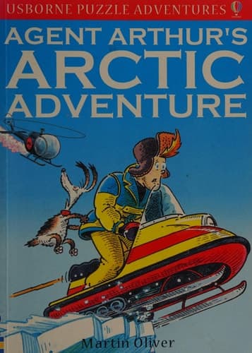 Cover of Agent Arthur's Arctic adventure
