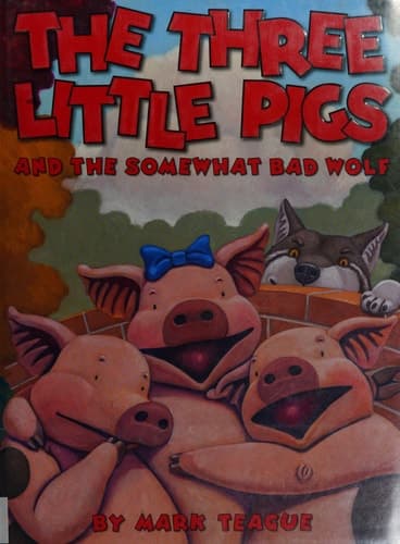 Cover of The three little pigs and the somewhat bad wolf