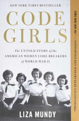 Cover of Code Girls The Untold Story of the American Women Code Breakers of World War II
