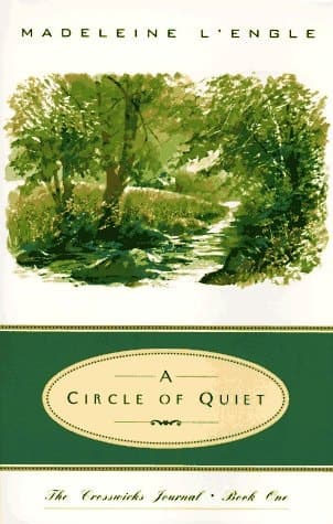 Cover of A Circle of Quiet