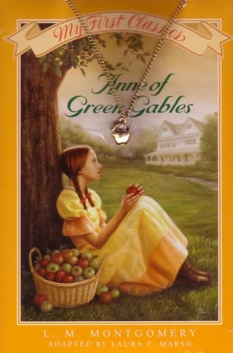 Cover of Anne of Green Gables My First Classics