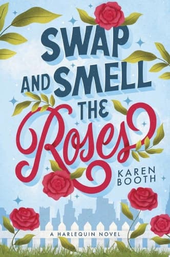 Cover of Swap and Smell the Roses