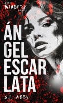 Cover of Ángel escarlata (Serie Mindf*ck #3)