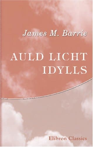 Cover of Auld Licht Idylls