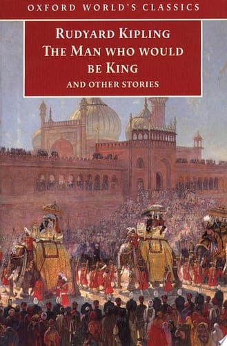 Cover of The Man Who Would Be King and Other Stories (Oxford World's Classics)