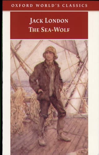 Cover of The Sea-Wolf (Oxford World's Classics (Oxford University Press).)