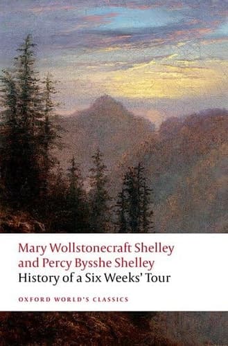 Cover of History of a Six Weeks' Tour : Through a Part of France, Switzerland, Germany, and Holland