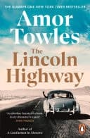 Cover of The Lincoln Highway A New York Times Number One Bestseller
